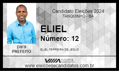 Candidato ELIEL 2024 - TANQUINHO - Eleições