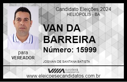 Candidato VAN DA BARREIRA 2024 - HELIÓPOLIS - Eleições