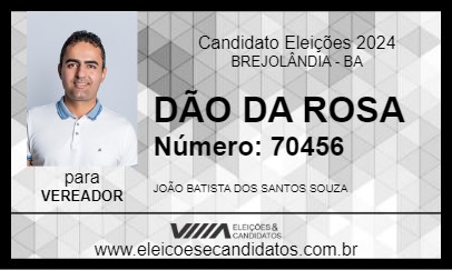 Candidato DÃO DA ROSA 2024 - BREJOLÂNDIA - Eleições