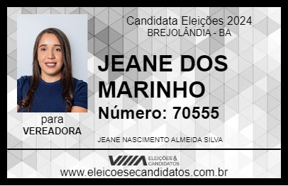 Candidato JEANE DOS MARINHO 2024 - BREJOLÂNDIA - Eleições