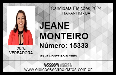 Candidato JEANE MONTEIRO 2024 - ITARANTIM - Eleições