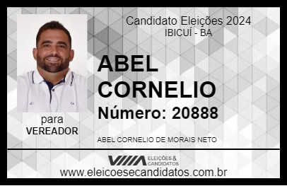 Candidato ABEL CORNELIO 2024 - IBICUÍ - Eleições