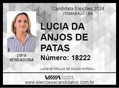 Candidato LUCIA DA ANJOS DE PATAS  2024 - ITAMARAJU - Eleições