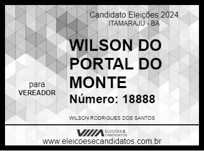 Candidato WILSON DO PORTAL DO MONTE 2024 - ITAMARAJU - Eleições