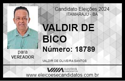 Candidato VALDIR DE BICO  2024 - ITAMARAJU - Eleições