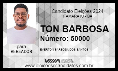 Candidato TON BARBOSA 2024 - ITAMARAJU - Eleições