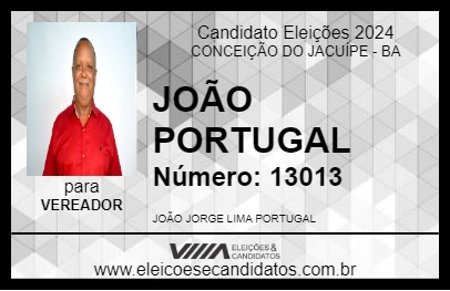 Candidato JOÃO PORTUGAL 2024 - CONCEIÇÃO DO JACUÍPE - Eleições