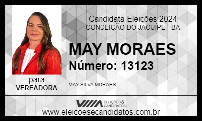 Candidato MAY MORAES 2024 - CONCEIÇÃO DO JACUÍPE - Eleições