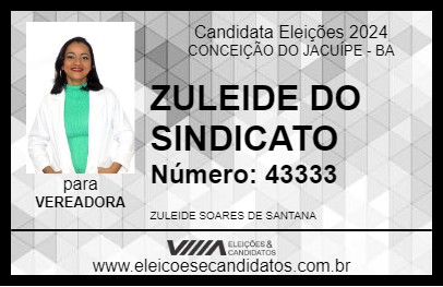 Candidato ZULEIDE DO SINDICATO 2024 - CONCEIÇÃO DO JACUÍPE - Eleições