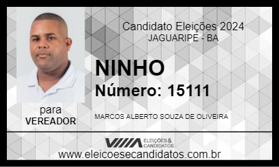 Candidato NINHO 2024 - JAGUARIPE - Eleições