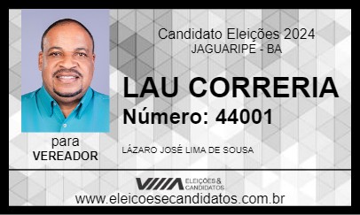 Candidato LAU CORRERIA 2024 - JAGUARIPE - Eleições