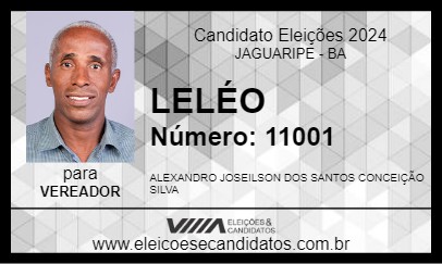 Candidato LELÉO 2024 - JAGUARIPE - Eleições