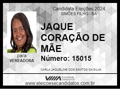 Candidato JAQUE CORAÇÃO DE MÃE 2024 - SIMÕES FILHO - Eleições