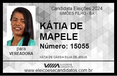 Candidato KÁTIA DE MAPELE 2024 - SIMÕES FILHO - Eleições