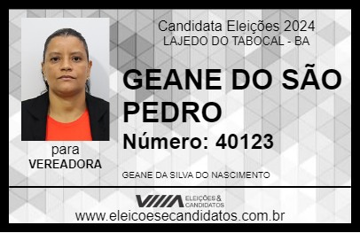 Candidato GEANE DO SÃO PEDRO 2024 - LAJEDO DO TABOCAL - Eleições