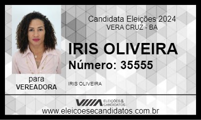 Candidato IRIS OLIVEIRA 2024 - VERA CRUZ - Eleições