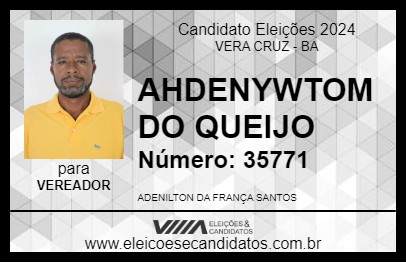 Candidato ADENILTON DO QUEIJO 2024 - VERA CRUZ - Eleições