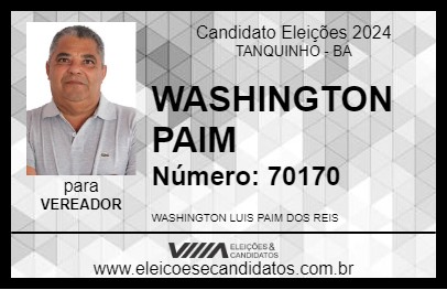 Candidato WASHINGTON PAIM 2024 - TANQUINHO - Eleições