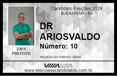 Candidato DR ARIOSVALDO 2024 - BUERAREMA - Eleições