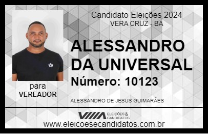 Candidato ALESSANDRO DA UNIVERSAL 2024 - VERA CRUZ - Eleições