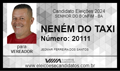 Candidato NENÉM DO TAXI 2024 - SENHOR DO BONFIM - Eleições