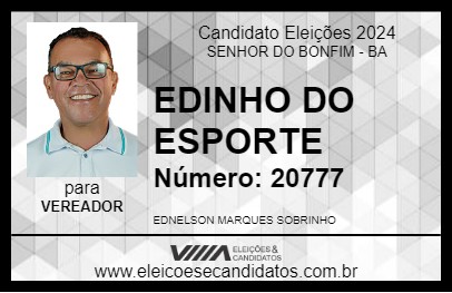 Candidato EDINHO DO ESPORTE 2024 - SENHOR DO BONFIM - Eleições