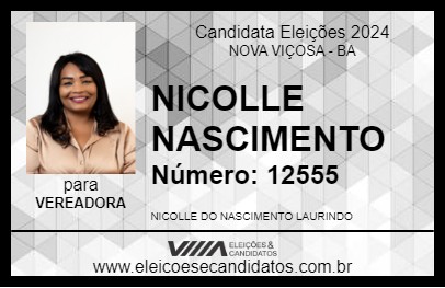 Candidato NICOLLE NASCIMENTO 2024 - NOVA VIÇOSA - Eleições