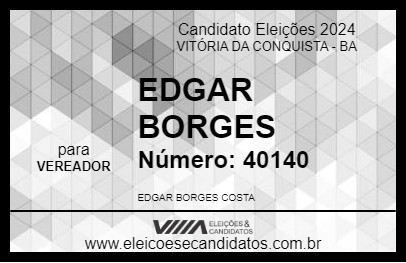 Candidato EDGAR BORGES 2024 - VITÓRIA DA CONQUISTA - Eleições