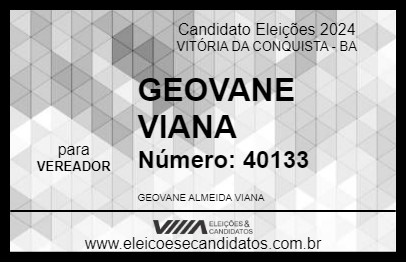 Candidato GEOVANE VIANA 2024 - VITÓRIA DA CONQUISTA - Eleições