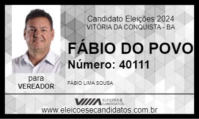 Candidato FÁBIO DO POVO 2024 - VITÓRIA DA CONQUISTA - Eleições