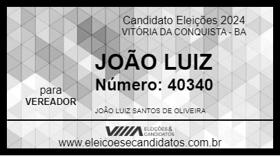 Candidato JOÃO LUIZ 2024 - VITÓRIA DA CONQUISTA - Eleições