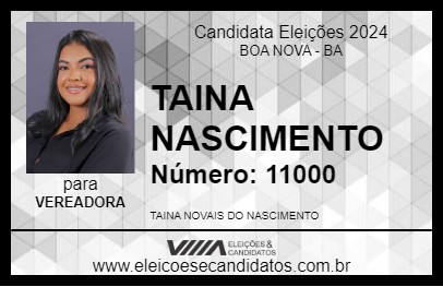 Candidato TAINA NASCIMENTO 2024 - BOA NOVA - Eleições