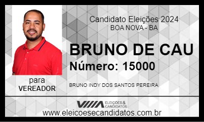 Candidato BRUNO DE CAU 2024 - BOA NOVA - Eleições