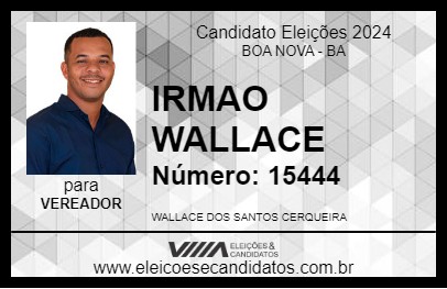 Candidato IRMAO WALLACE 2024 - BOA NOVA - Eleições