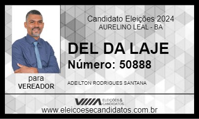 Candidato DEL DA LAJE 2024 - AURELINO LEAL - Eleições