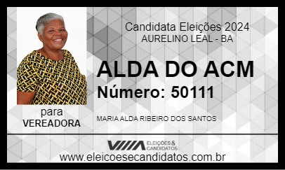 Candidato ALDA DO ACM 2024 - AURELINO LEAL - Eleições