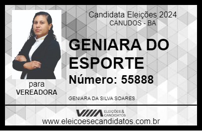 Candidato GENIARA DO ESPORTE 2024 - CANUDOS - Eleições