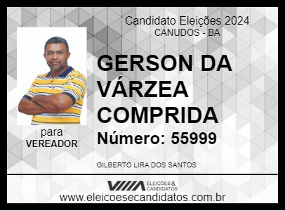 Candidato GERSON DA VÁRZEA COMPRIDA 2024 - CANUDOS - Eleições