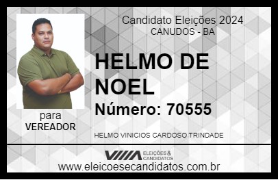 Candidato HELMO DE NOEL 2024 - CANUDOS - Eleições