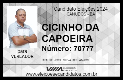 Candidato CICINHO DA CAPOEIRA 2024 - CANUDOS - Eleições