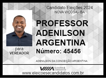 Candidato PROFESSOR ADENILSON ARGENTINA 2024 - NOVA VIÇOSA - Eleições