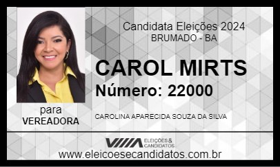 Candidato CAROL MIRTS 2024 - BRUMADO - Eleições