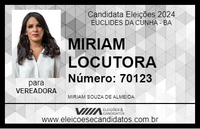 Candidato MIRIAM LOCUTORA 2024 - EUCLIDES DA CUNHA - Eleições