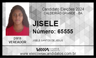 Candidato JISELE 2024 - CALDEIRÃO GRANDE - Eleições