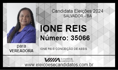 Candidato IONE REIS 2024 - SALVADOR - Eleições