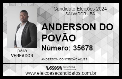 Candidato ANDERSON DO POVÃO 2024 - SALVADOR - Eleições