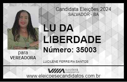 Candidato LU DA LIBERDADE 2024 - SALVADOR - Eleições