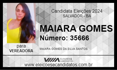 Candidato MAIARA GOMES 2024 - SALVADOR - Eleições