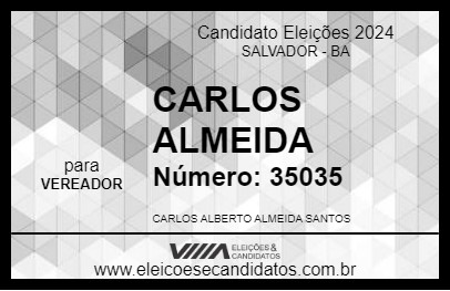 Candidato CARLOS ALMEIDA 2024 - SALVADOR - Eleições