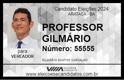 Candidato PROFESSOR GILMÁRIO 2024 - ARATACA - Eleições